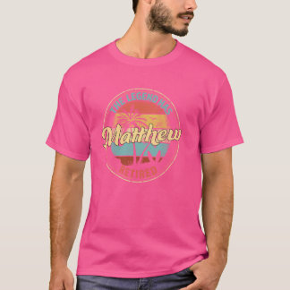 Matthew Legend hat die Personalisierte Pensionieru T-Shirt