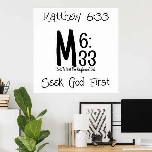Matthew Seek Ye First Poster (Heimbüro)