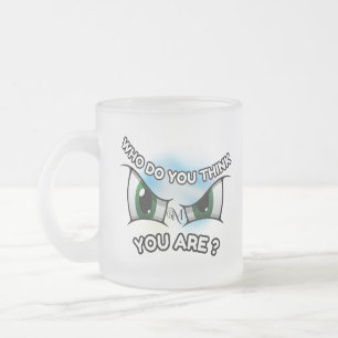 Mattiert Glass Tasse 10oz : Wer denkst du?