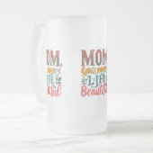 Mattiert Glass Tasse 16 oz - "Mama, Sie machen Leb (Vorderseite Links)