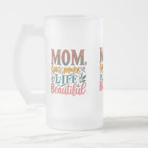 Mattiert Glass Tasse 16 oz - "Mama, Sie machen Leb
