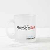 Mattierte GlasTasse - #BothSidesDont Mattglastasse (Links)