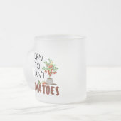 Mattierte Tasse mit lustigen Gärtnerzitaten (Vorderseite Links)