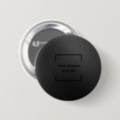 Mattschwarz Button (Vorne & Hinten)
