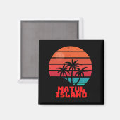 Matul Island Magnet (Vorderseite/Rückseite)