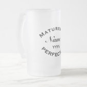 Matured To Perfection Personalised Birthday Gift Mattglas Bierglas (Vorderseite Links)