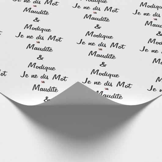 MAUDITE UND BESCHEIDEN SAGE ICH KEIN WORT - GESCHENKPAPIER (Ecke)