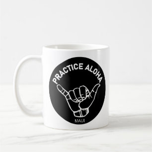 Maui - Aloha Shaka praktizieren (Hang locker) Kaffeetasse