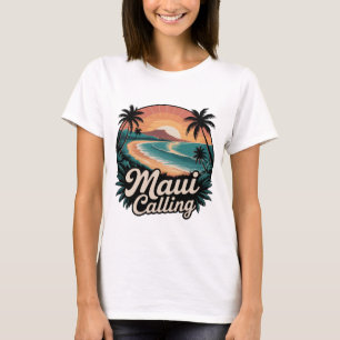 Maui Calling - Retro Hawaiian Sunset Beach T - Shi T-Shirt