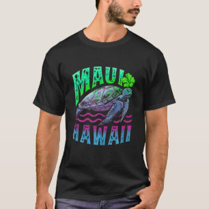 Maui Hawaii Hawaii Tropical Island Sea Turtle Vi T-Shirt
