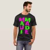 Maui machte NEON T-Shirt (Vorne ganz)
