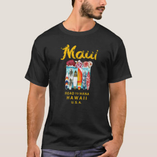Maui Road nach Hana Surfing Hawaii T-Shirt