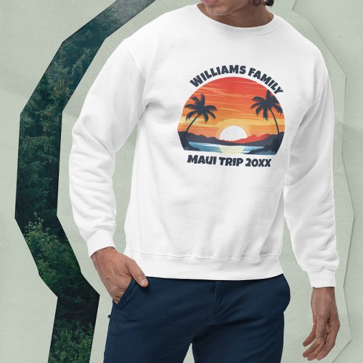 Maui Vacation Sunrise Palm Trees Custom Sweatshirt