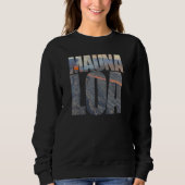 Mauna Loa Volcano Eruption Photo Text Tourist Hawa Sweatshirt (Vorderseite)