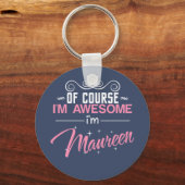 Maureen Natürlich bin ich Phantastisch, Maureen zu Schlüsselanhänger (Vorderseite)