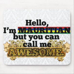 Maurizier, aber rufen mich fantastisch an mousepad