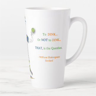 'Maury' - Pickleball Latte Tasse (Shakespeare Rev.