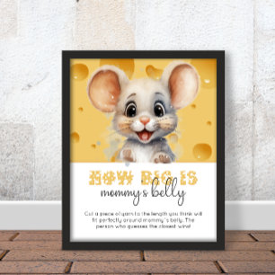 Maus in Käse wie groß ist Mama's Bauchwild Poster