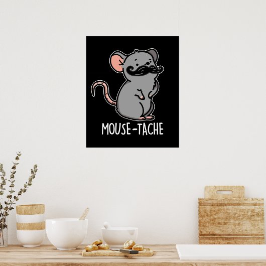 Maus tache Funny Mouse Pun Dark BG Poster (Küche)