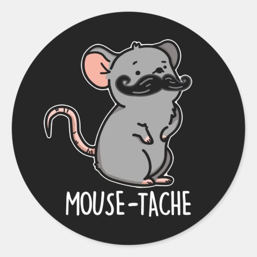 Maus tache Funny Mouse Pun Dark BG Runder Aufkleber (Vorderseite)
