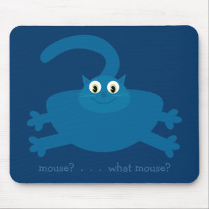 Maus? Welche Maus? Blaue Cartoon-Fett-Katze Mousepad