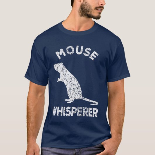 Mäuseflüsterer Mäuseliebhaber Lustiger Mäuse-Spruc T-Shirt (Vorderseite)