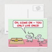 Mäusemousetrap nur Live einmal Postkarte (Vorne/Hinten)