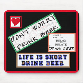 Mauspad für den Computer - Trinken Sie Bier nicht.