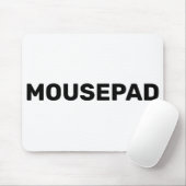 Mauspad mit der Aufschrift Mauspad (Mit Mouse)