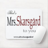 Mausunterlage "Frau Skarsgard" Mousepad (Mit Mouse)