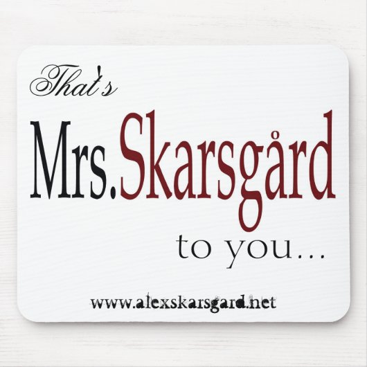 Mausunterlage "Frau Skarsgard" Mousepad (Vorne)