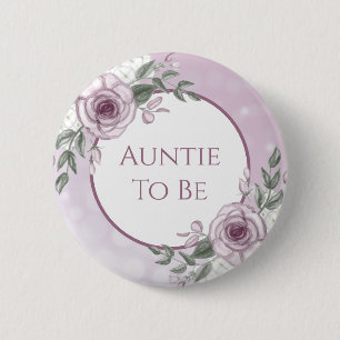 Mauve Rose, Tante zu sein, Babydusche Button