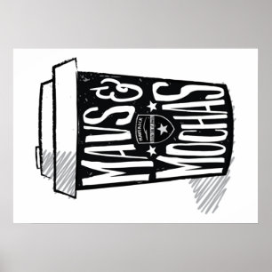 Mavs u. Mokkaplakat Poster