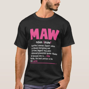 Maw Definition Mama Oma Mother’S Tag T-Shirt