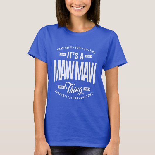 Maw Maw Thing T-Shirt (Vorderseite)