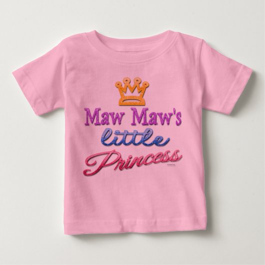 Maw Maws kleiner Prinzessin Baby Kinderkind T - Sh Baby T-shirt (Vorderseite)