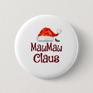 Mawmaw Claus T-Shirt Christmas Pajama Family Button