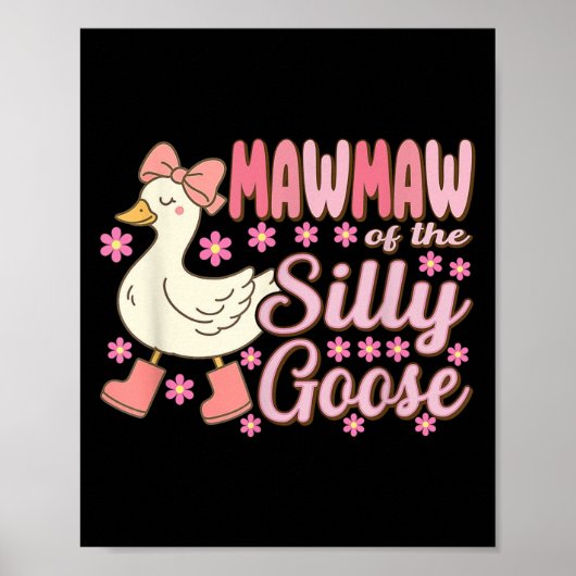 Mawmaw Goose On The Loose Funny Birthday Matching Poster (Vorne)