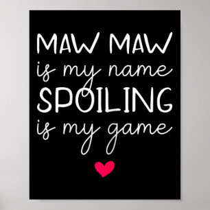 Mawmaw ist mein Name Verschmähen ist mein Spiel Fu Poster