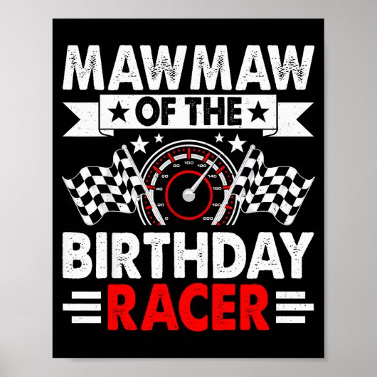 Mawmaw Of The Birthday Racer Race Car Party Family Poster (Vorne)