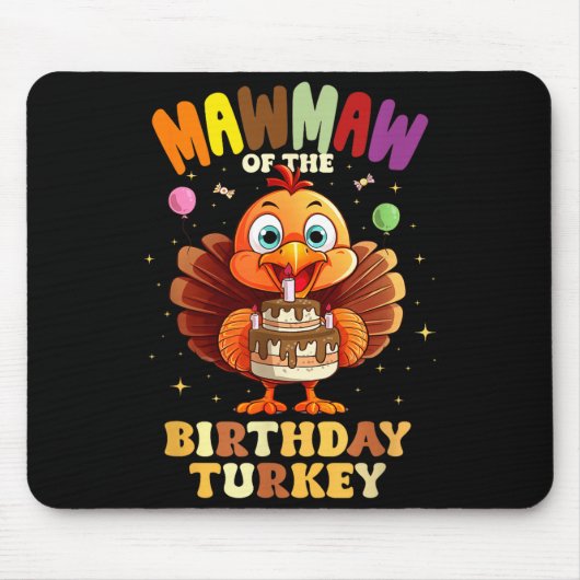 Mawmaw Of The Birthday Turkey Family 1st Birthday Mousepad (Vorne)