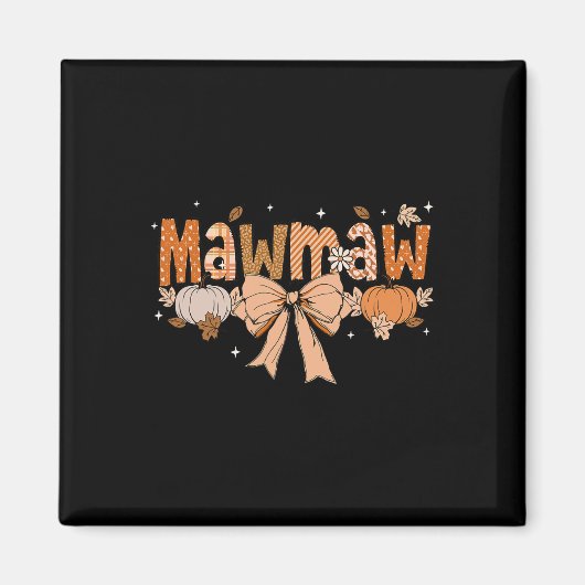 Mawmaw Pumpkin Fall Coquette Bow Erntedank Mama Magnet (Vorne)