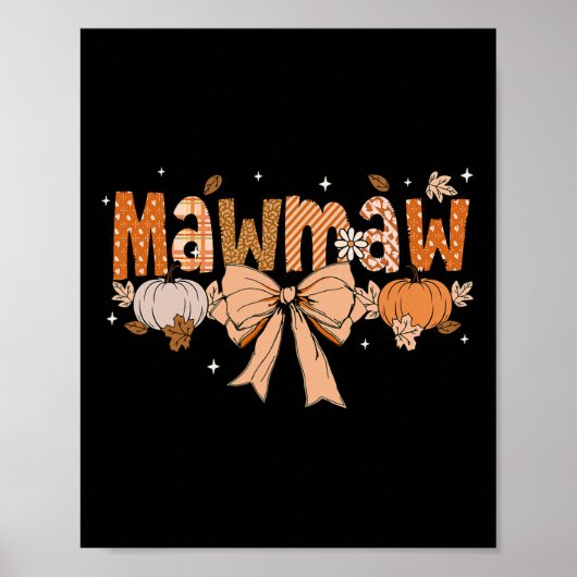 Mawmaw Pumpkin Fall Coquette Bow Erntedank Mama Poster (Vorne)