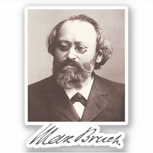 Max Bruch - Unterschrift Aufkleber (Vorderseite)