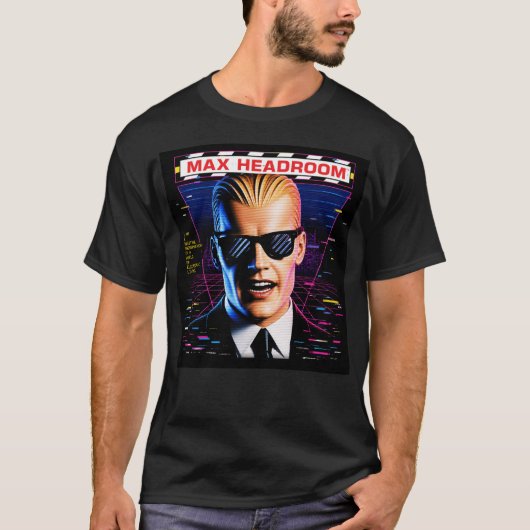 Max Headroom T-Shirt (Vorderseite)