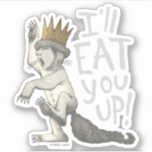 Max | Ich werde dich aufessen! Aufkleber (Vorderseite)