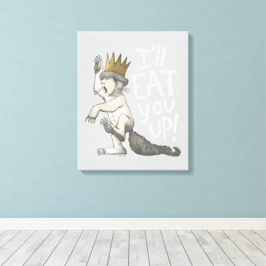 Max | Ich werde dich aufessen! Leinwanddruck (Insitu (Holzboden))