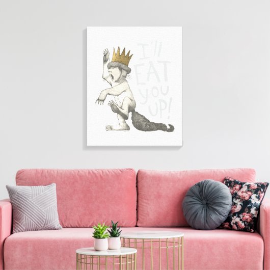 Max | Ich werde dich aufessen! Leinwanddruck (Insitu (Wohnzimmer))