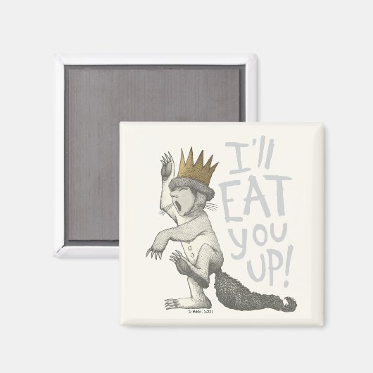 Max | Ich werde dich aufessen! Magnet (Vorderseite/Rückseite)