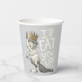 Max | Ich werde dich aufessen! Pappbecher (Vorderseite)